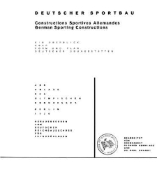 Deutscher Sportbau = Constructions Sportives Allemandes = German Sporting Constructions