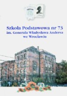 Szkoła Podstawowa nr 73 im. Generała Władysława Andersa we Wrocławiu