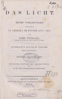 Das Licht : sechs Vorlesungen gehalten in Amerika im Winter 1872-1873