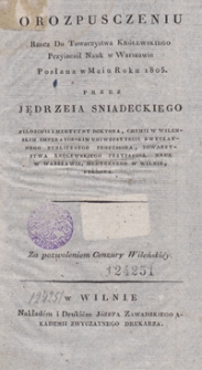 O rozpusczeniu : rzecz do Towarzystwa Królewskiego Przyjaciół Nauk w Warszawie posłana w maiu roku 1805