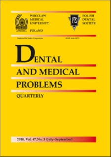 Dental and Medical Problems, 2010, Vol. 47, nr 3