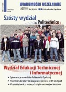 Wiadomości Uczelniane : pismo informacyjne Politechniki Opolskiej, nr 10 (146), kwiecień 2006