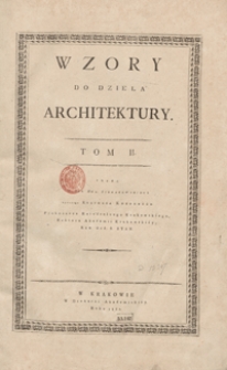 Wzory do dzieła „Architektury”. Tom II