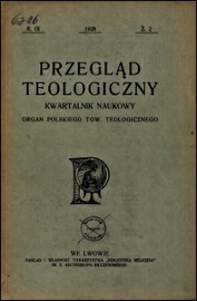 Przegląd Teologiczny : kwartalnik naukowy. Rocznik IX, 1928, Z. 2