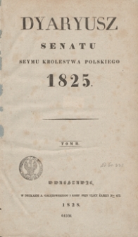 Dyaryusz Senatu Seymu Krolestwa Polskiego 1825. T.2