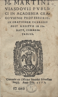 M. Martini Uiasdovii [...] In Orationem Ciceronis Post Reditum In Senatu, Commentarius