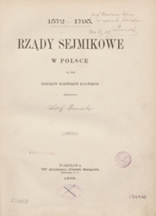 Rządy sejmikowe w Polsce na tle stosunków województw kujawskich : 1572-1795