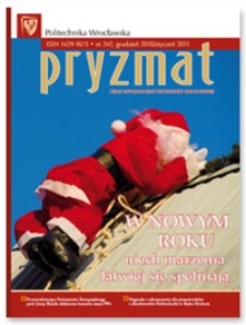 Pryzmat : Pismo Informacyjne Politechniki Wrocławskiej. Grudzień 2010/styczeń 2011, nr 242