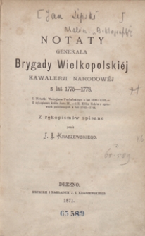 Notaty generała Brygady Wielkopolskiéj Kawalerji Narodowéj z lat 1775-1778