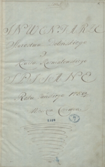 Inwentarze starostwa dolińskiego y klucza rożniatowskiego spisane roku pańskiego 1758 miesiąca czerwca
