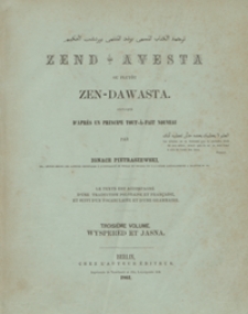 Zend-Avesta ou plutôt Zen-Dawasta. Troisième volume, Wyspered et Jasna