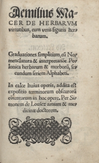 Aemilius Macer De Herbarum virtutibus cum veris figuris herbarum [...]