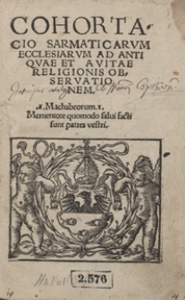 Cohortacio Sarmaticarum Ecclesiarum Ad Antiquae Et Avitae Religionis Observationem