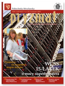Pryzmat : Pismo Informacyjne Politechniki Wrocławskiej. Kwiecień 2010, nr 237