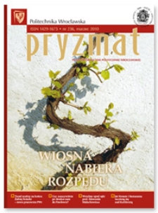 Pryzmat : Pismo Informacyjne Politechniki Wrocławskiej. Marzec 2010, nr 236