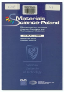 Materials Science-Poland : An Interdisciplinary Journal of Physics, Chemistry and Technology of Materials, Vol. 27, 2009, Nr 1