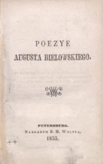 Poezye Augusta Bielowskiego