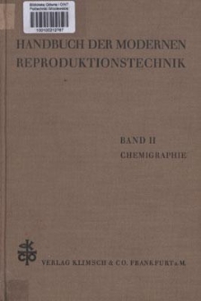 Handbuch der modernen Reproduktionstechnik. Bd. 2, Chemigraphie