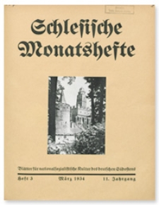 Schlesische Monatshefte : Blätter für Nationalsozialistische Kultur des Deutschen Südostens. 11. Jahrgang, März 1934, Nummer 3