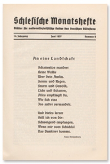 Schlesische Monatshefte : Blätter für Nationalsozialistische Kultur des Deutschen Südostens. 14. Jahrgang, Juni 1937, Nummer 6
