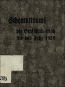 Schematismus der Grafschaft Glatz für das Jahr 1929