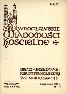 Wrocławskie Wiadomości Kościelne. R. 38 (1985), nr 1/3