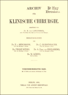 Die Methoden der Schmerzbetäubung und ihre gegenseitige Abgrenzung, Archiv für Klinische Chirurgie, 1901, Bd. 64, S. 757-790