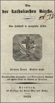 Von der katholischen Kirche : eine Zeitschrift in zwanglosen Heften. Bd. 3, H. 1-3 (1828/1829)