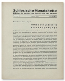 Schlesische Monatshefte : Blätter für Kultur und Schrifttum der Heimat. Jahrgang IX, August 1932, Nummer 8