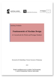 Fundamentals of Machine Design : a Coursebook for Polish and Foreign Students