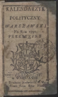 Kalendarzyk Polityczny Warszawski Na Rok 1792. Przestępny