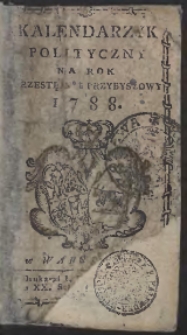 Kalendarzyk Polityczny Na Rok [...] 1788