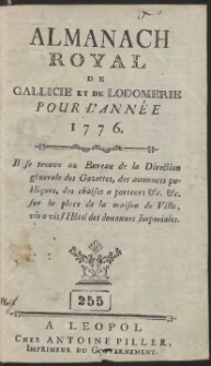 Almanach Royal De Gallicie Et De Lodomerie Pour L&rsquo;Ann&eacute;e 1776 [&hellip;]