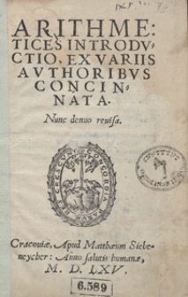 Arithmetices Introductio Ex Varis Authoribus Concinnata