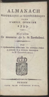 Almanach Historique Et G&eacute;n&eacute;alogique Pour L&rsquo;Ann&eacute;e [&hellip;] 1799 [&hellip;]