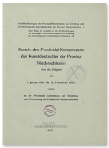 Bericht des Provinzial-Konservators der Kunstdenkmäler der Provinz Niederschlesien über die Tätigkeit vom 1 Januar 1919 bis 31 Dezember 1924