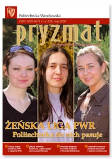 Pryzmat : Pismo Informacyjne Politechniki Wrocławskiej. Maj 2009, nr 229