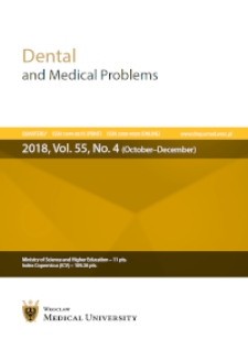 Dental and Medical Problems, 2018, Vol. 55, nr 4