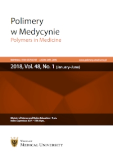 Polimery w Medycynie = Polymers in Medicine, 2018, T. 48, nr 1