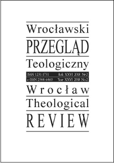 Wrocławski Przegląd Teologiczny. R. 26 (2018), nr 2