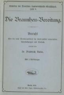 Die Braunheu-Bereitung : Bericht &uuml;ber die vom Sonderausschuss f&uuml;r Futtermittel veranlassten Untersuchgn und Versuche
