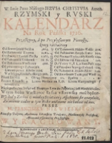 Rzymski y Ruski Kalendarz Na Rok Pański 1716. […]