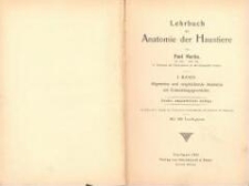 Lehrbuch der Anatomie der Haustiere. Bd. 1, Allgemeine und vergleichende Anatomie mit Entwicklungsgeschichte. - 2., umgearb. Aufl.
