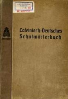 Stowassers lateinisch-deutsches Schul- und Handwörterbuch. - 4. verbess. Aufl.