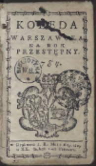 Kolęda Warszawska Na Rok Przestępny. 1784