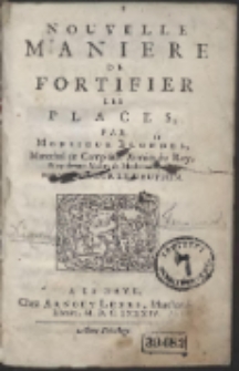 Nouvelle Maniere De Fortifier Les Places / Par Monsieur Blondel […]
