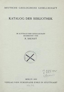 Katalog der Bibliothek : Deutsche Geologische Gesellschaft