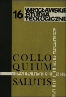 Colloquium Salutis : wrocławskie studia teologiczne. 16 (1984)