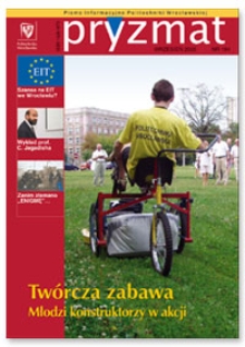 Pryzmat : Pismo Informacyjne Politechniki Wrocławskiej. Wrzesień 2005, nr 194