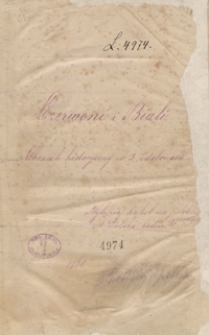 Czerwoni i Biali. Obrazek historyczny w 3 odsłonach